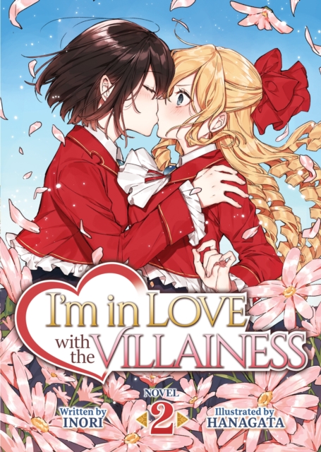 I'm in Love with the Villainess (Light Novel) Vol. 2, Paperback / softback Book