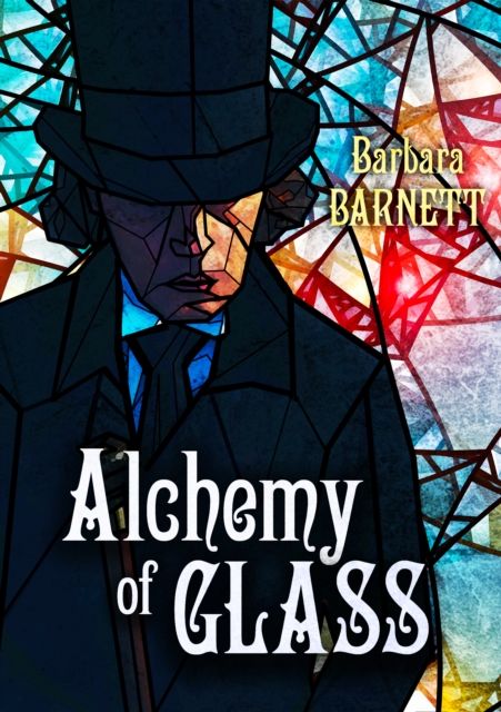 Alchemy of Glass, EPUB eBook