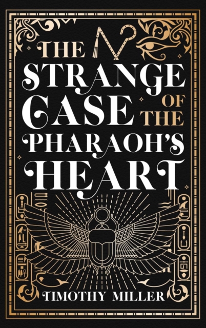 The Strange Case Of The Pharaoh's Heart, Paperback / softback Book