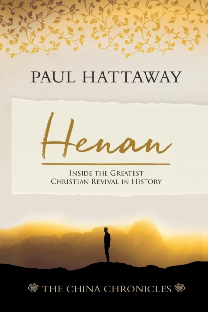 Henan : Inside the Greatest Christian Revival in History, Paperback / softback Book