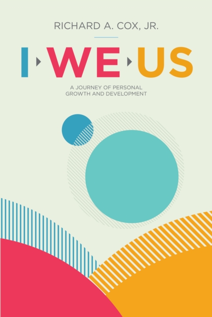 I We Us : A Journey of Personal Growth and Development, EPUB eBook