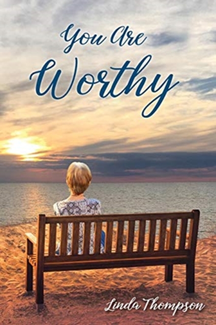 You Are Worthy : A Journey from Despair to Hope, Paperback / softback Book