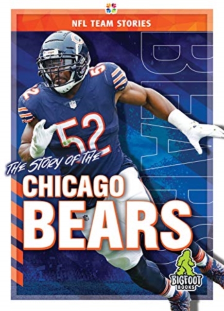 The Story of the Chicago Bears, Hardback Book