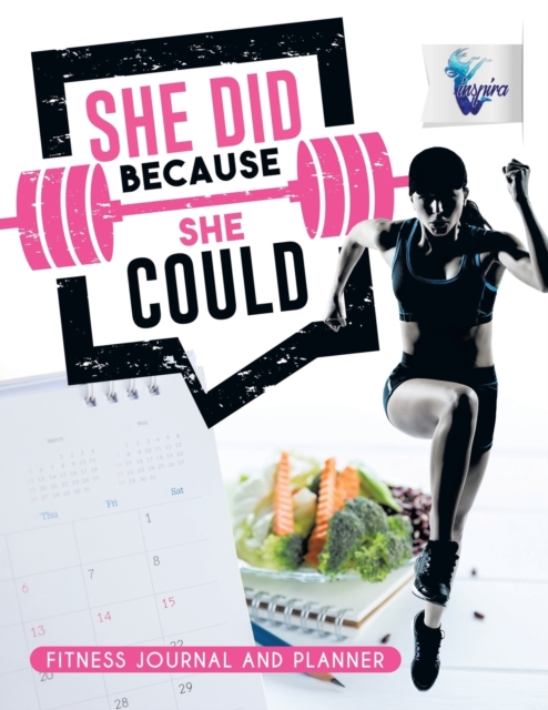 She Did Because She Could Fitness Journal and Planner, Paperback / softback Book