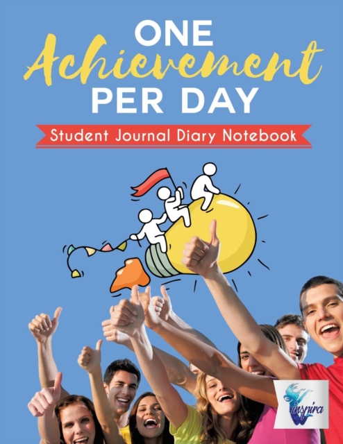 One Achievement per Day Student Journal Diary Notebook, Paperback / softback Book
