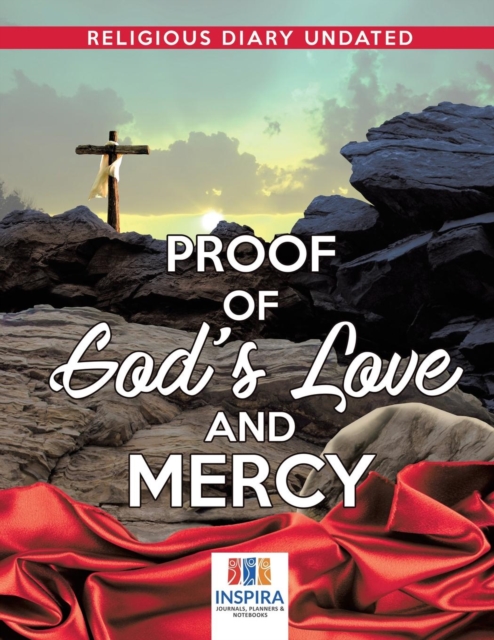 Proof of God's Love and Mercy Religious Diary Undated, Paperback / softback Book