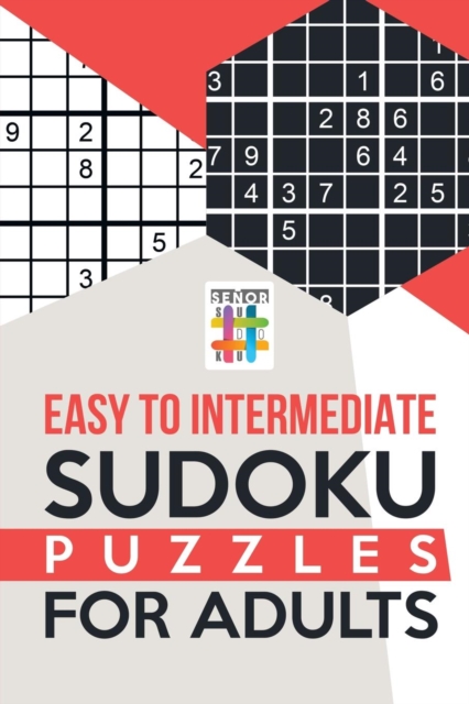 Easy to Intermediate Sudoku Puzzles for Adults, Paperback / softback Book