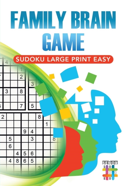 Family Brain Game Sudoku Large Print Easy, Paperback / softback Book