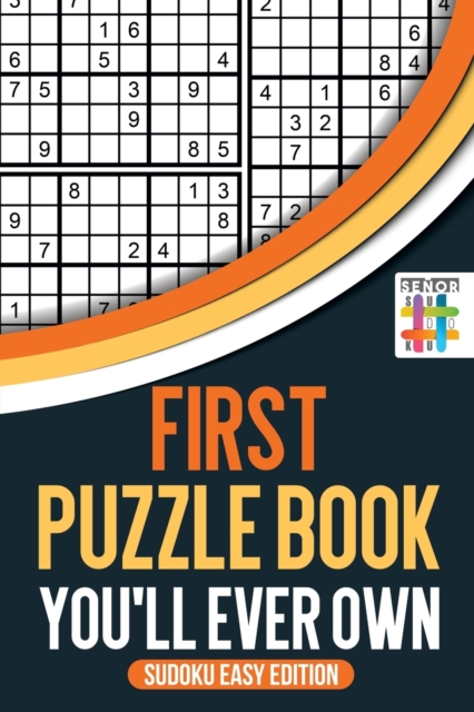 First Puzzle Book You'll Ever Own Sudoku Easy Edition, Paperback / softback Book