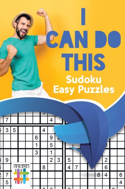 I Can Do This! - Sudoku Easy Puzzles, Paperback / softback Book