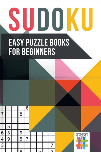 Sudoku Easy Puzzle Books for Beginners, Paperback / softback Book