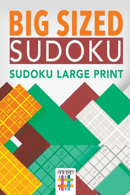 Big Sized Sudoku Sudoku Large Print, Paperback / softback Book