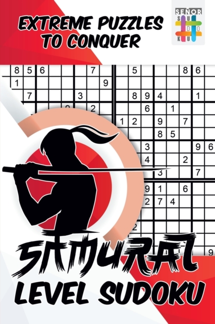 Samurai Level Sudoku - Extreme Puzzles to Conquer, Paperback / softback Book