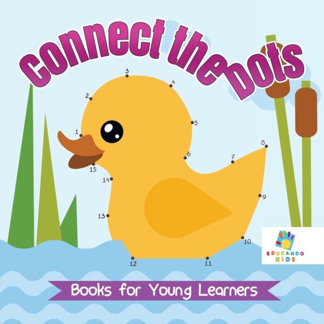 Connect the Dots Books for Young Learners, Paperback / softback Book