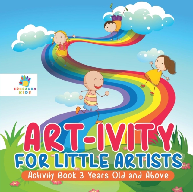 Art-Ivity for Little Artists Activity Book 3 Years Old and Above, Paperback / softback Book