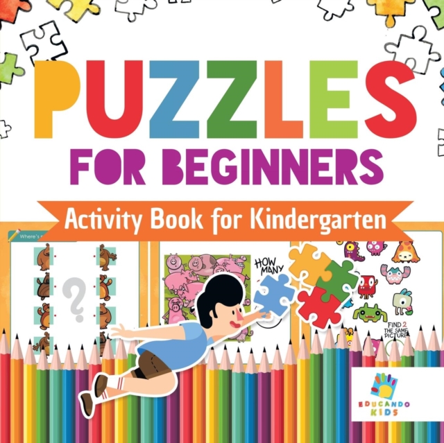 Puzzles for Beginners - Activity Book for Kindergarten, Paperback / softback Book
