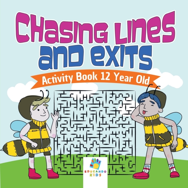 Chasing Lines and Exits Activity Book 12 Year Old, Paperback / softback Book