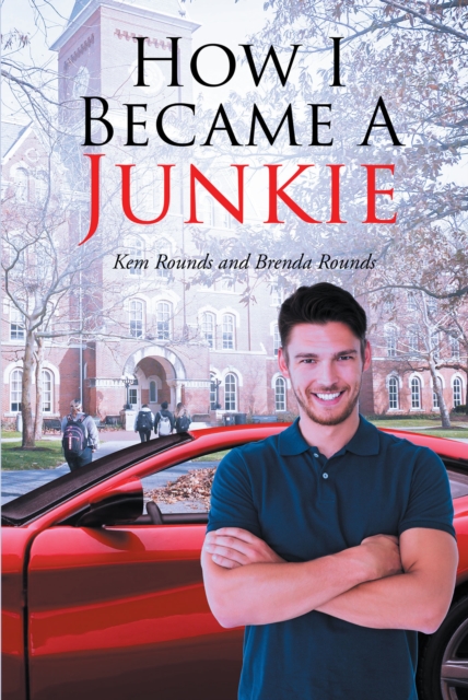 How I Became A Junkie, EPUB eBook