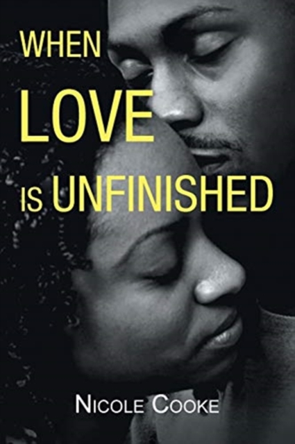 When Love is Unfinished, Paperback / softback Book