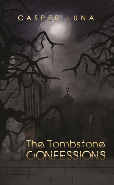 The Tombstone Confessions, EPUB eBook