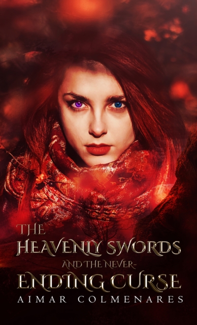 The Heavenly Swords and the Never-Ending Curse, EPUB eBook