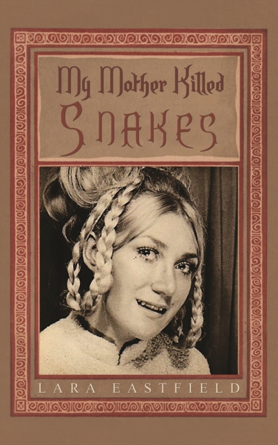 My Mother Killed Snakes, EPUB eBook