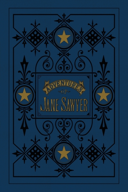 The Adventures of Jane Sawyer, Paperback / softback Book