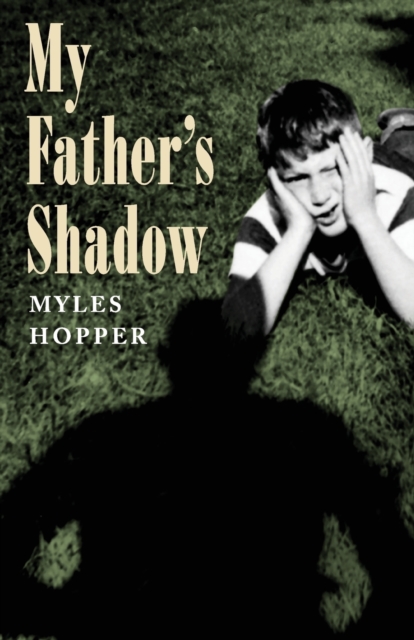 My Father's Shadow, Paperback / softback Book