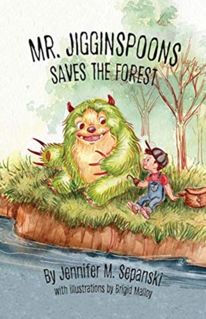 Mr. Jigginspoons Saves the Forest, Paperback / softback Book