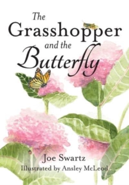 The Grasshopper and the Butterfly, Paperback / softback Book