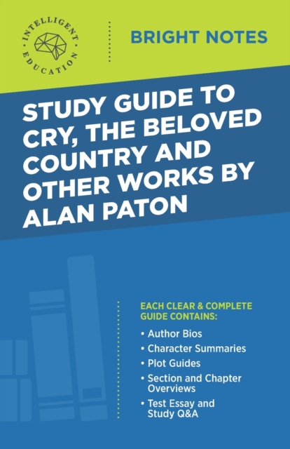 Study Guide to Cry, The Beloved Country and Other Works by Alan Paton, Paperback / softback Book