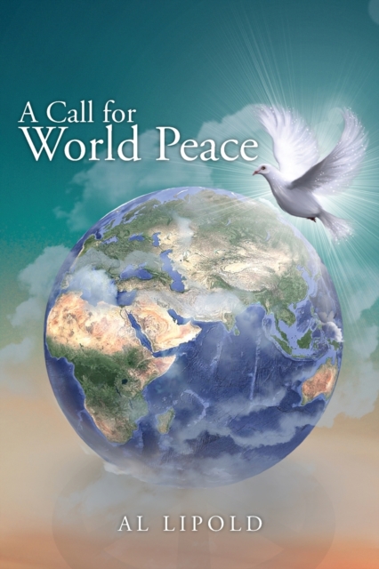 A Call for World Peace, Paperback / softback Book