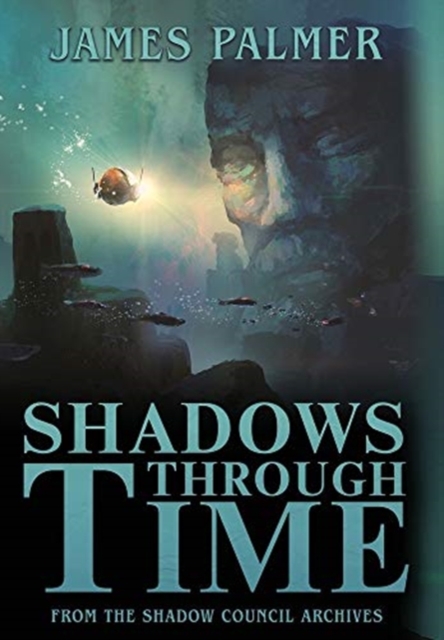 Shadows Through Time : The Fantastical Adventures of Sir Richard Francis Burton Volume One, Hardback Book