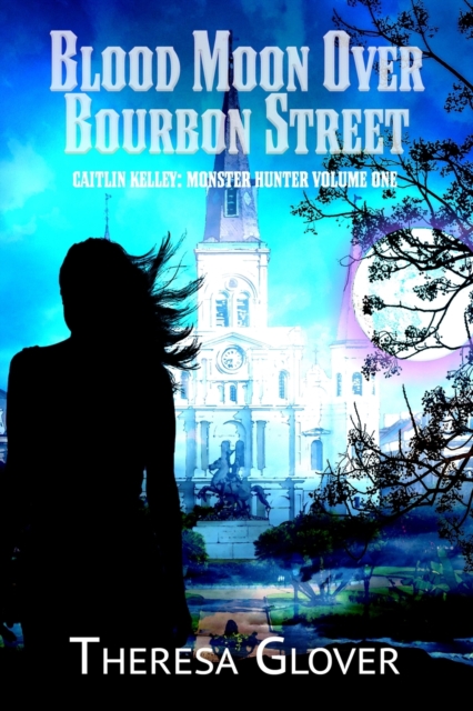 Blood Moon Over Bourbon Street, Paperback / softback Book