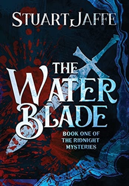 The Water Blade, Hardback Book