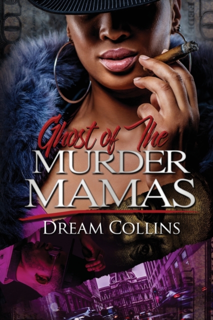 Ghost Of The Murder Mamas, Paperback / softback Book