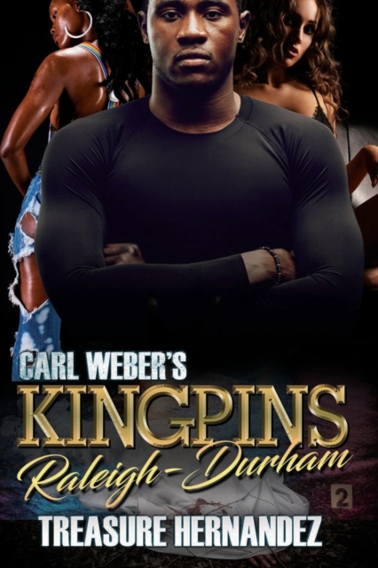 Carl Weber's Kingpins: Raleigh-durham, Paperback / softback Book