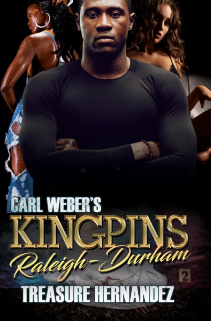 Carl Weber's Kingpins: Raleigh-Durham, EPUB eBook