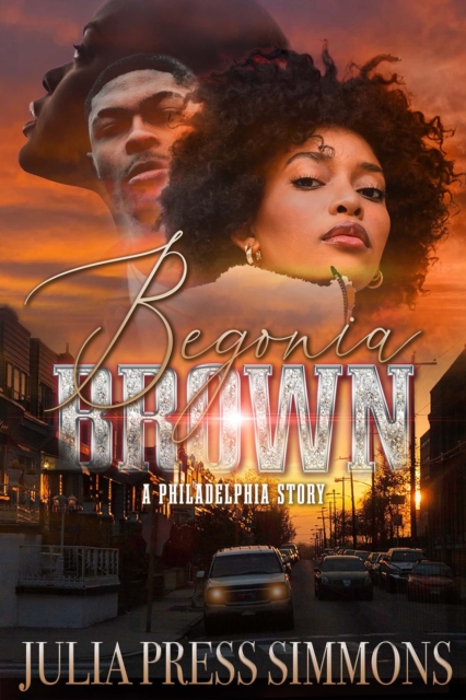 Begonia Brown : A Philadelphia Story, Paperback / softback Book