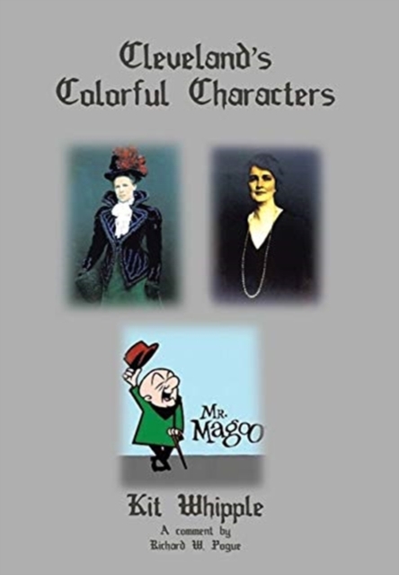 Cleveland's Colorful Characters, Hardback Book