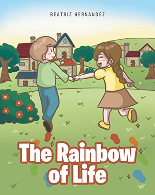 The Rainbow of Life, Paperback / softback Book