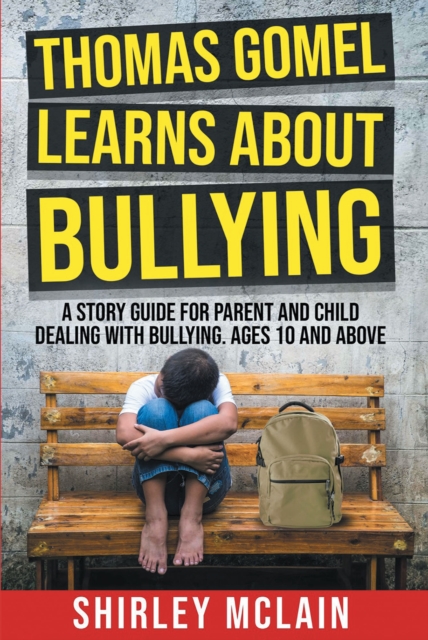 Thomas Gomel Learns about Bullying, EPUB eBook
