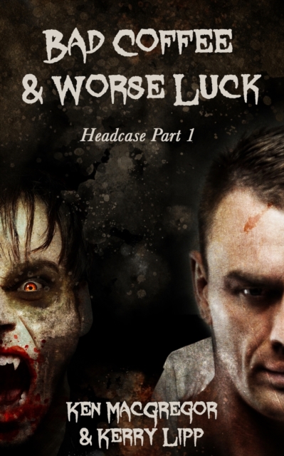 Headcase : Bad Coffee and Worse Luck, Paperback / softback Book