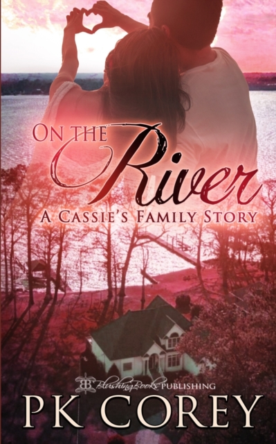 On the River : A Cassie's Family Story, Paperback / softback Book