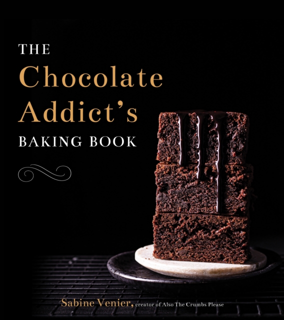 The Chocolate Addict's Baking Book, Hardback Book
