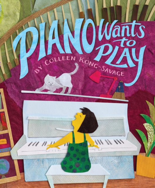 Piano Wants to Play, Hardback Book