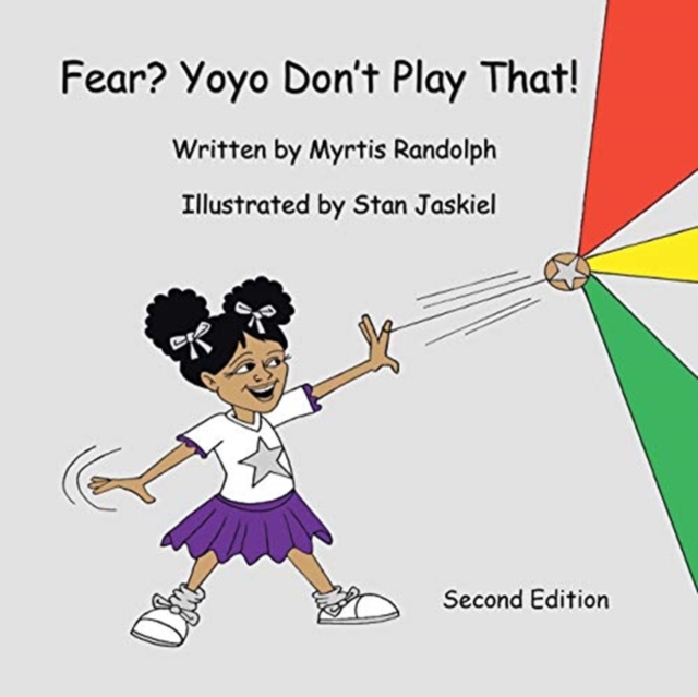 Fear? Yoyo Don't Play That!, Paperback / softback Book