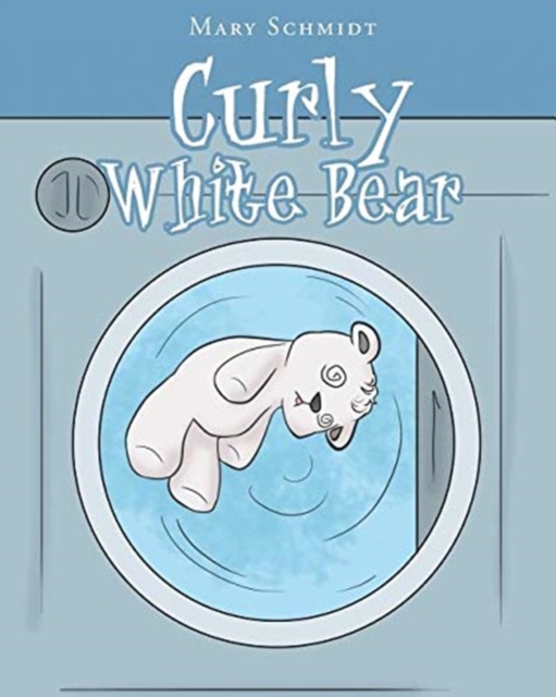 Curly White Bear, Paperback / softback Book