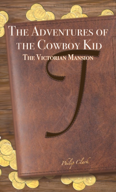 The Adventures of the Cowboy Kid, EPUB eBook