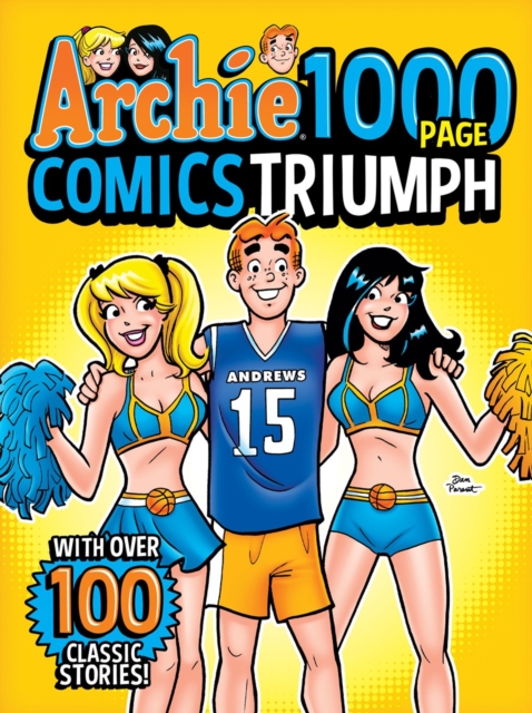 Archie 1000 Page Comics Triumph, Paperback / softback Book